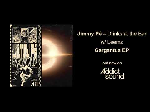 Jimmy Pé – Drinks at the Bar w/ Leemz