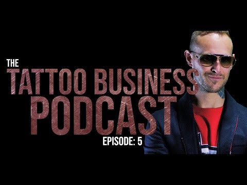 , title : 'Tattoo Business 005: How to open a tattoo shop and get it off the ground'