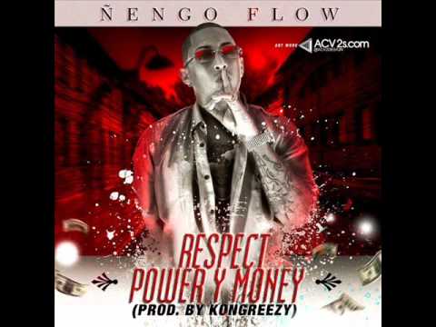 Ñengo Flow - Respect Power Y Money (Prod. By Kongreezy)