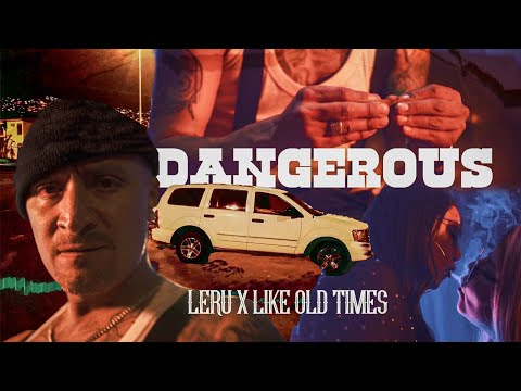 Leru - Dangerous (Dj Estrepito) x Likeoldtimes x ZKT1
