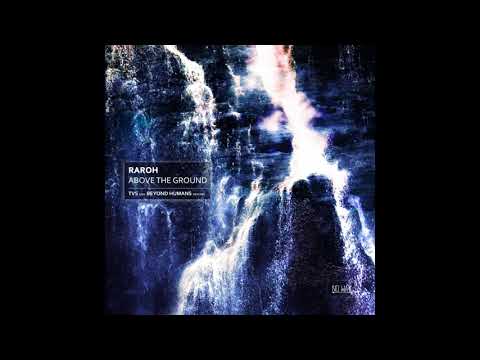Raroh - Rizhai (Beyond Humans Remix) [NWR024]