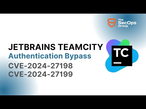 JetBrains TeamCity Critical Vulnerabilities exploit (CVE-2024-27198 & CVE-2024-27199) - Patch Now!
