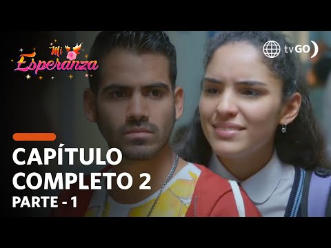 Mi Esperanza | Season 1 | Episode 2 - 1/5 | América Televisión