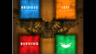 Bridges Left Burning - Slaughterhouse Of Glass