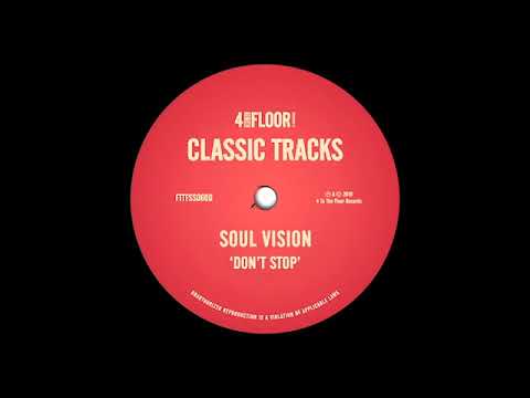 Soul Vision - Don't Stop (Dario D'Attis Remix)