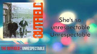 The Outfield - UNRESPECTABLE