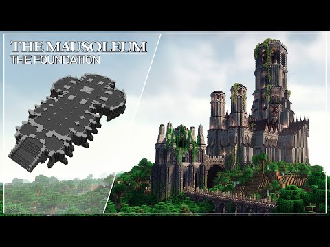 The Mausoleum - Tutorial Part 1: The Foundation