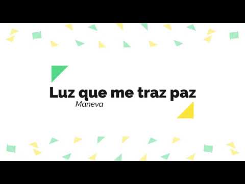 Luz Que Me Traz Paz - Maneva