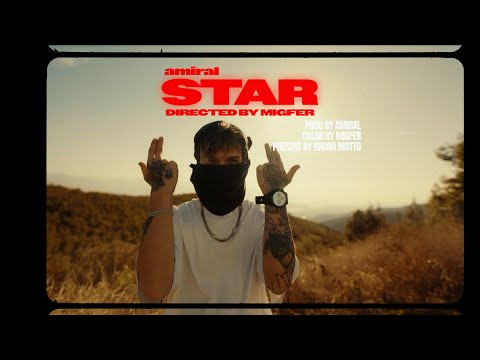 Amiral - Star (Music Video)