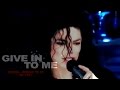 Michael Jackson - Give In To Me ReMix (Edit ...