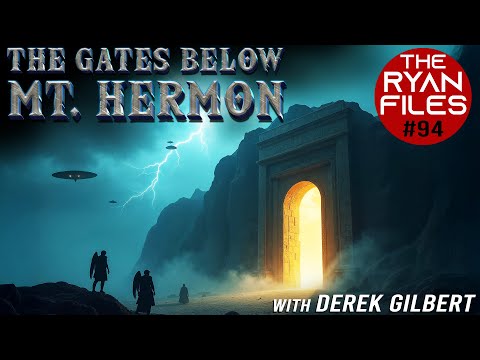 Derek Gilbert Unpacks Christ’s Real Mission, Aliens & Mount Hermon