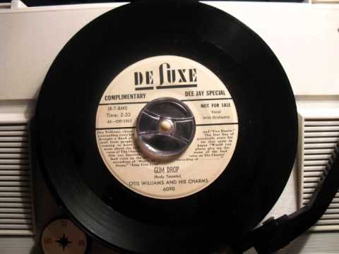 Otis Williams and His Charms - Gum drop