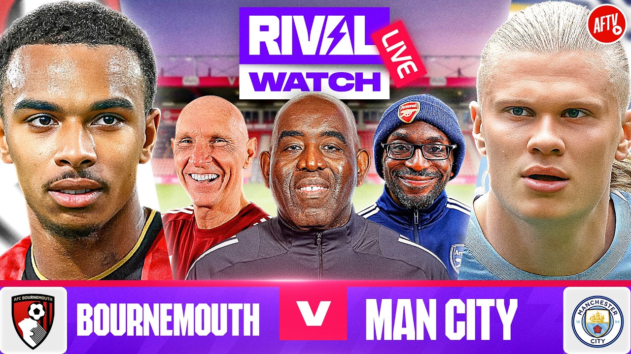 Bournemouth vs Man City | Rival Watch | Ft. Robbie, Lee Judges & Ty