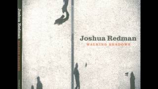 Joshua Redman - Infant Eyes