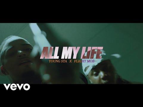 Flight Mob - All My Life ft. Young Sta