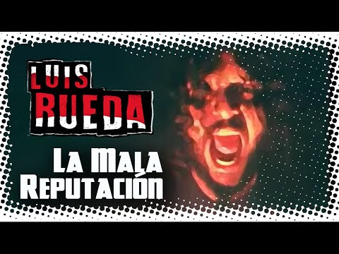 La Mala Reputación - Luis Rueda & el Feroz Tren Expreso