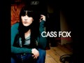 Cass Fox - Little Bird