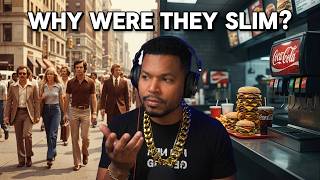 Why Nobody Was Fat in 1970s America...WHY?