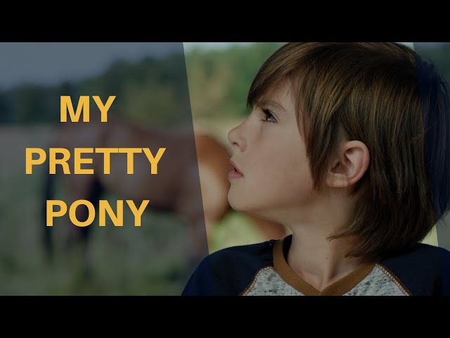 My Pretty Pony - Short Film