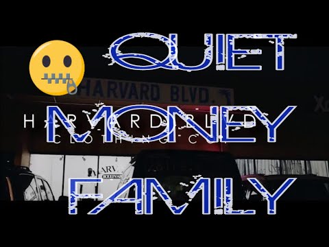 QUIET MONEY FAMILY - LOOK AT ME NOW