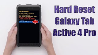 Hard Reset Galaxy Tab Active 4 Pro | Factory Reset Remove Pattern/Lock/Password (How to Guide)