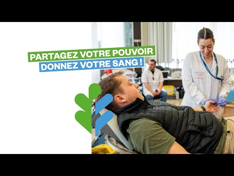 Partagez votre pouvoir, donnez votre sang !