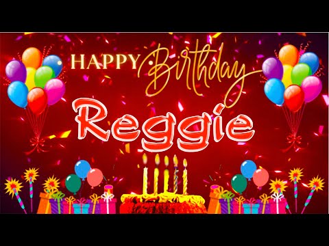 Reggie Happy  Birthday Song  || Happy Birthday Reggie