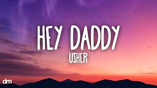 Usher - Hey Daddy (Daddy’s Home) (Lyrics)