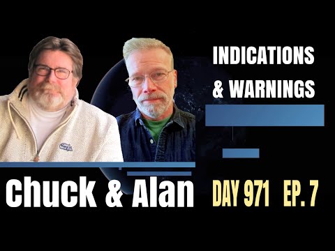 Indications and Warnings - Day 971 | 2024-10-22 | Ep7 - with Chuck Pfarrer and Alan Brewer on iWi.