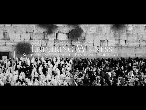 Enduring Witness - Scripture, Story, and the Restoration of Israel