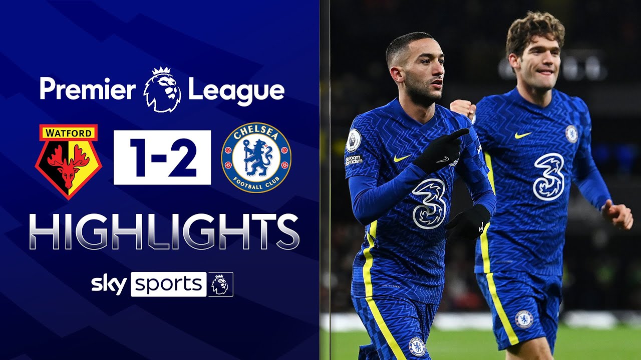 Watford 1-2 Chelsea  | Premier League