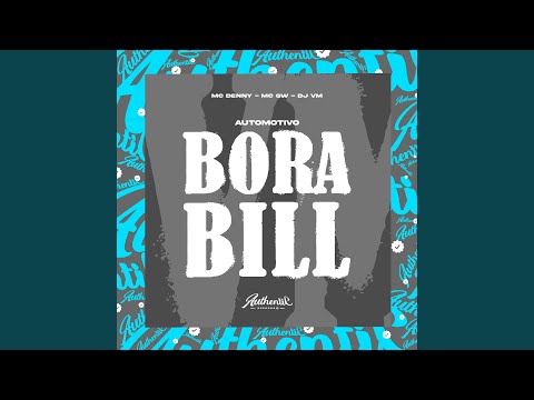 Automotivo Bora Bill