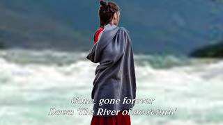 Video thumbnail of "River Of No Return  (1954)  -  MARILYN MONROE  -  Lyrics"