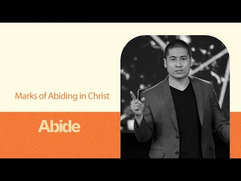 Marks of Abiding in Christ | Abide Week 5 | Lowell Caunan