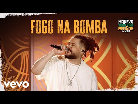 Maneva - Fogo Na Bomba (Tudo Vira Reggae - Ao Vivo)