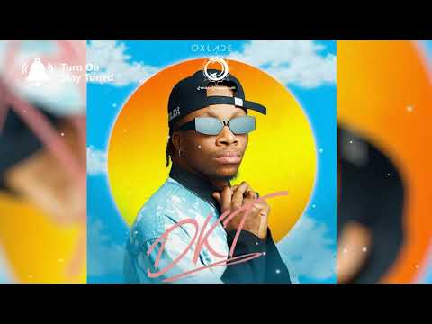 Oxlade - DKT (Dis Kind Thing)