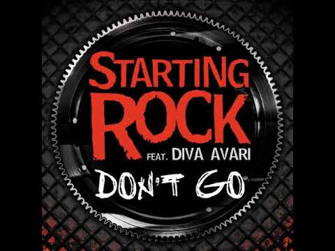 Starting Rock Feat. Diva Avari - Don't Go (Extended Mix)