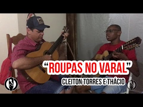 Roupas no Varal - Cleiton Torres e Thácio