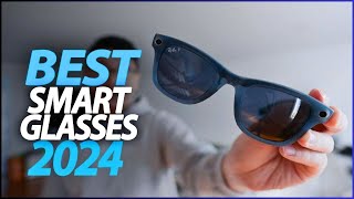 Top 5 Best Smart Glasses You Can Buy In (2024)-Best Glasses Ever..