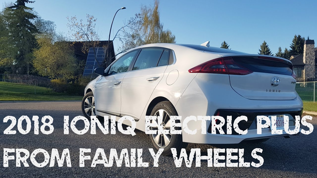 2018 Hyundai Ioniq Electric Plus review from Family Wheels