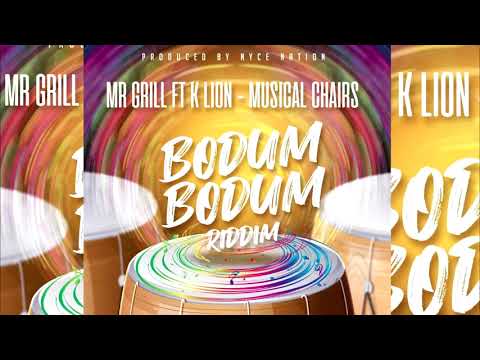 Mr Grill ft K Lion - Musical Chairs (RAW) - (BODUM BODUM RIDDIM)