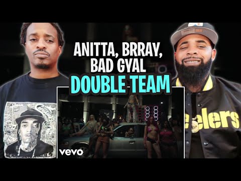 TRE-TV REACTS TO -   Anitta, Brray & Bad Gyal - Double Team (Official Music Video)