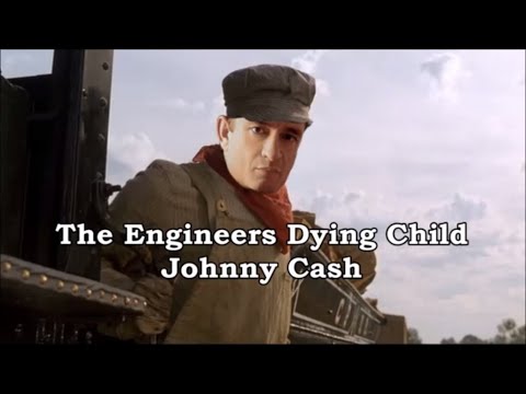 Videoclip de The Engineer's Dying Child — Johnny Cash