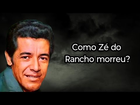HOW DID ZÉ DO RANCHO DIE?