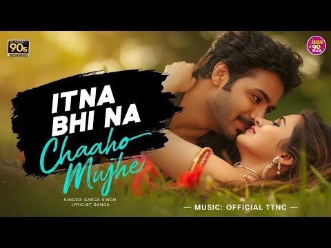 💕 Itna Bhi Na Chaho Mujhe | 🌹 New Romantic Songs (2025–26) | 💘 Hindi Song | Evergreen Bollywood Song