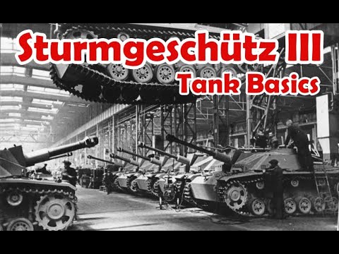 Sturmgeschütz III (StuG) - WW2 Tank Basics