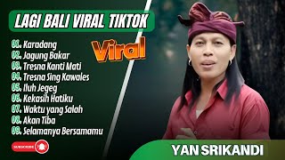 Download lagu YAN SRIKANDI - KARADANG - JAGUNG BAKAR | TRESNA SING KAWALES || LAGU BALI VIRAL REMIX TERBARU 2025 mp3 Download lagu YAN SRIKANDI - KARADANG - JAGUNG BAKAR | TRESNA SING KAWALES || LAGU BALI VIRAL REMIX TERBARU 2025 mp3
