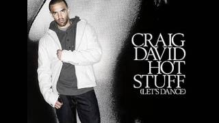 Craig David - Hot Stuff(Let&#39;s Dance)