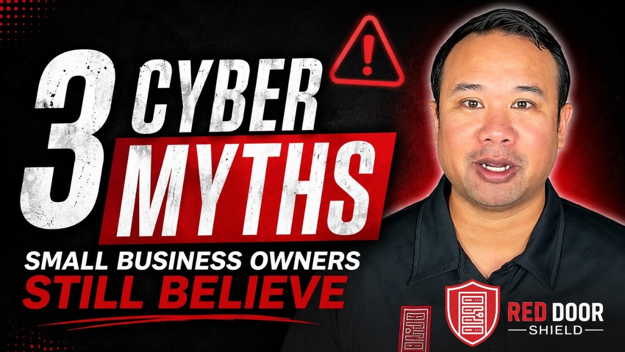 3 Cybersecurity Myths Small Business Owners Still Believe