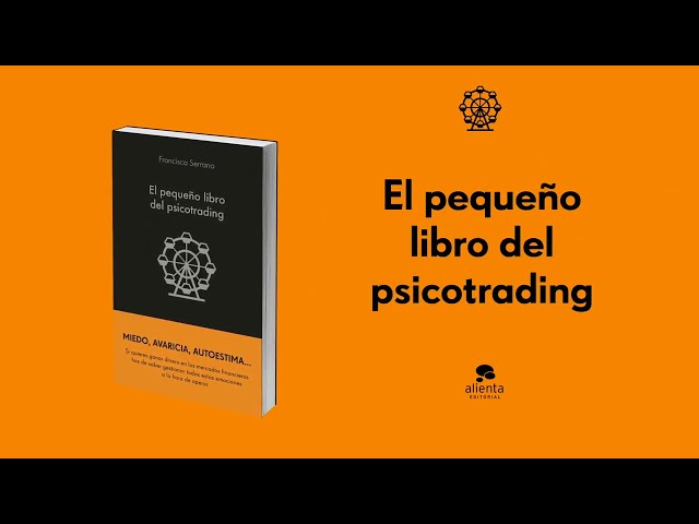 Vídeo relacionado con El pequeño libro del psicotrading